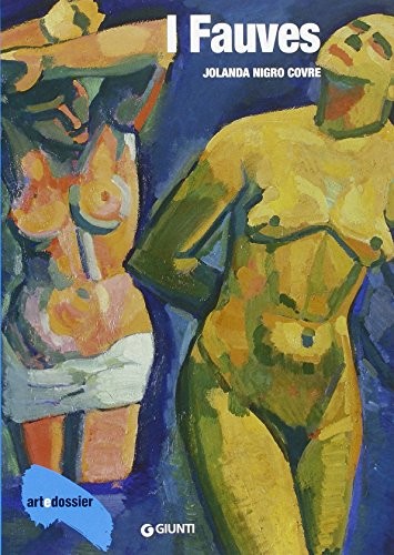 Fauves art dossier - fauves,