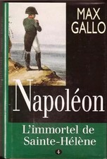 Napoléon, tome 4 : L'immortel