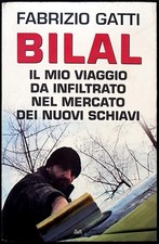 Fabrizio Gatti, Bilal, Ed. MondoLibri, 2008