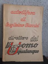 Autodifesa di Guglielmo Giannini direttore dell'uomo qualunque 1945