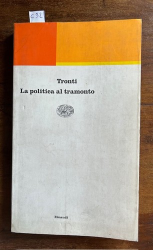 Tronti mario politica - mario,, al