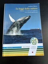 Le leggi della natura (politiche e norme per l’ambiente in un mondo globalizzato