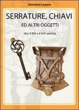 Serrature, chiavi e altri