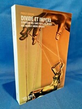 Sensini, Divide et impera