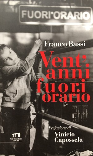 Bassi vent anni di fuori - f.,