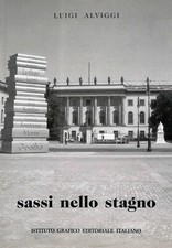 Alviggi Sassi nello stagno Letture 2004-2007 Istituto Grafico Editoriale Italia