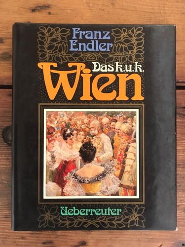 Das wien endler - endler,, franz: