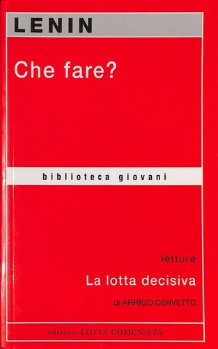 Che fare lenin - fare?, lotta