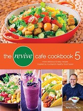 The Revive Cafe Cookbook 5 By Jeremy Dixon