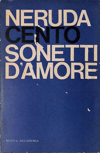 Cento sonetti amore neruda - sonetti,