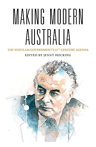Making modern australia - modern, australia: