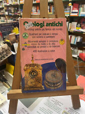 OROLOGI ANTICHI - Gli orologi antichi più famosi del mondo