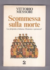 Libro Scommessa sulla Morte Vittorio Messori SC1