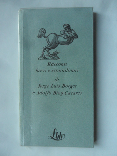 Borges bioy casares racconti - borges-bioy, casares: