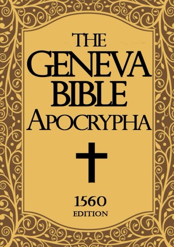 Apocrypha the geneva - the, bible