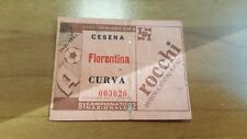BIGLIETTO STADIO CALCIO SERIE A CESENA FIORENTINA 1981 1982 CURVA 