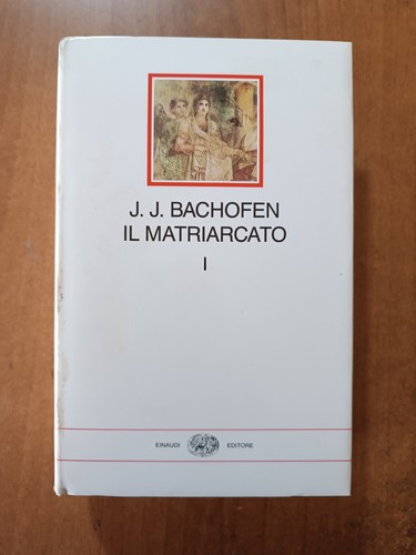 Bachofen il matriarcato - j.,