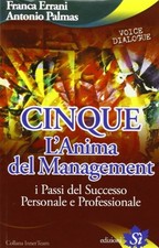 L'anima del management. I 5
