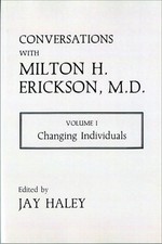 Milton H. Erickson Changing