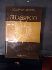 ADAM WANDRUSZKA- GLI ASBVRGO-