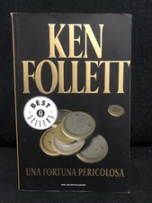Ken Follett - UNA FORTUNA