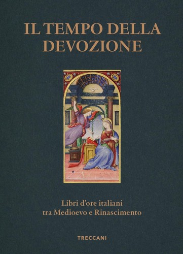 Tempo della devozione - il,