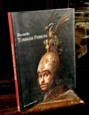 Riccardo Tommasi Ferroni -  De Luca Editori d'arte  2008                   R2