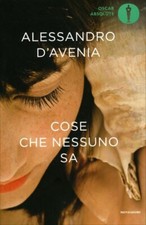 LIBRO COSE CHE NESSUNO SA - ALESSANDRO D'AVENIA