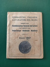 Tessera Sindacale Sindacato CGIL Lavoratori Del Mare 1947 Fiume Trieste Rara 
