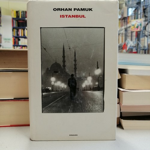 Istanbul orhan pamuk einaudi - orhan,