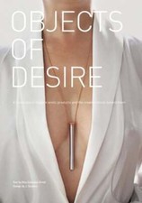 Objects of Desire: A Showcase