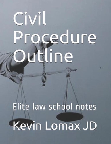 Civil procedure outline elite - procedure,