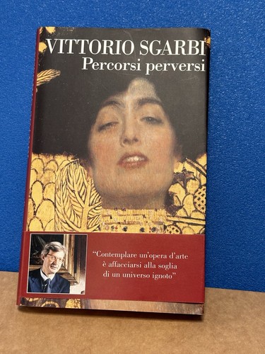 Vittorio sgarbi percorsi - vittorio, “percorsi