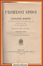 I PROMESSI SPOSI nelle 2 edizioni di Alessandro Manzoni 1888 Briola Libro Antico