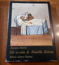 Antonino Buttitta GLI EX-VOTO DI ALTAVILLA MILICIA 1^ed. Cristalli Sellerio 1983