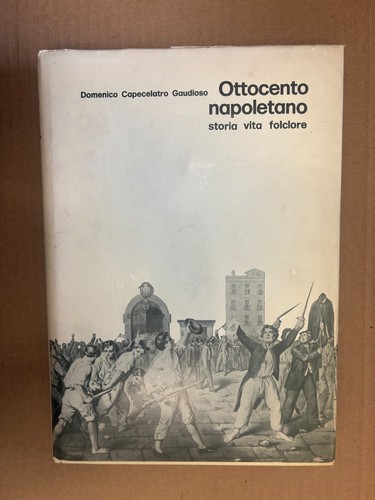 Ottocento napoletano storia - napoletano.,