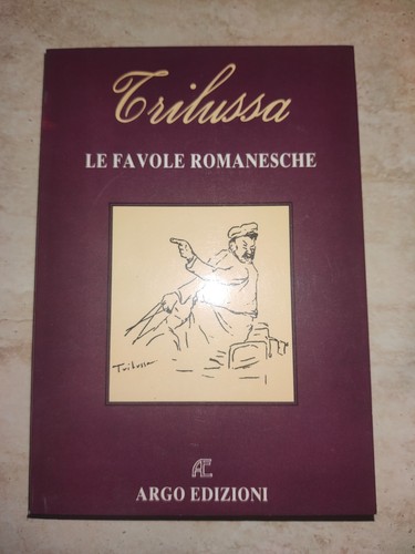 Trilussa favole romanesche - trilussa,