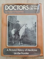 DOCTORS OF THE OLD WEST Robert