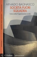 Società fuori squadra. Come
