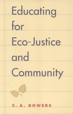 Educating for eco justice and - for, eco-justice