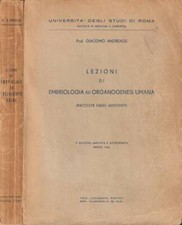 Lezioni di embriologia ed organogenesi umana. . Giacomo Andreassi. 1960. V.