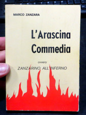 L'ARASCINA COMMEDIA OVVERO ZANZARINO ALL'INFERNO - MARCO ZANZARA - ALASSIO