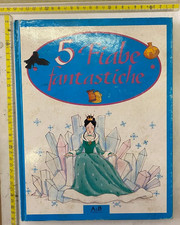 5 FIABE FANTASTICHE A&B