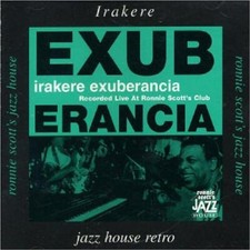 Irakere - Exubrancia Live at