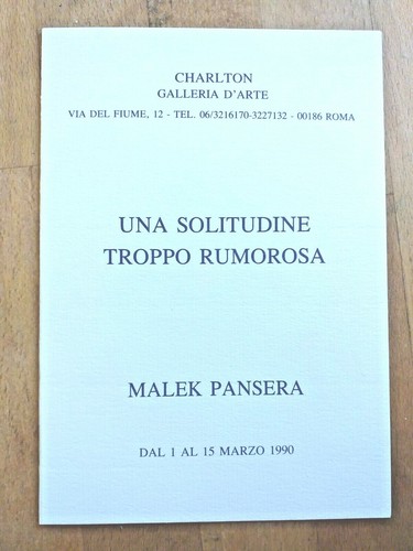 Malek pansera una - una, solitudine