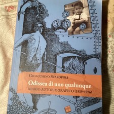 ODISSEA DI UNO QUALUNQUE  autobiografico 1939 1976 Gioacchino Staropoli Pol 11