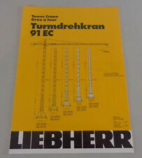 Scheda Dati/Tecnico Descrizione Liebherr Gru a Torre 91 Ec Di 03/1992