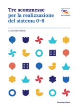 Tre scommesse per la