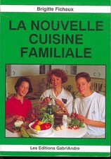 La nouvelle cuisine familale
