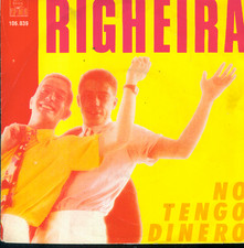 Righeira tengo dineiro - 7",